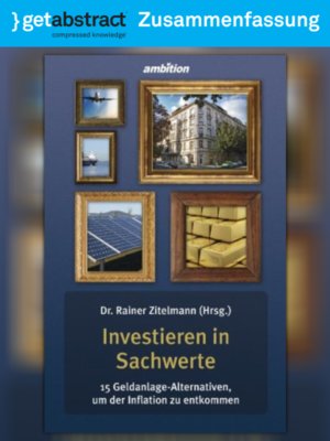 cover image of Investieren in Sachwerte (Zusammenfassung)